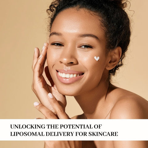 Unlocking the Potential of Liposomal Delivery for Skincare