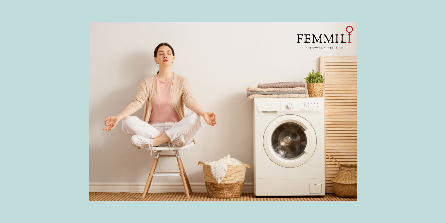 COMMENT ENTRETENIR LES CULOTTES MENSTRUELLES FEMMILI ? - Femmili