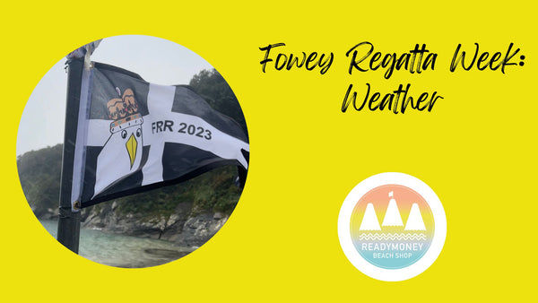 fowey regatta week weather