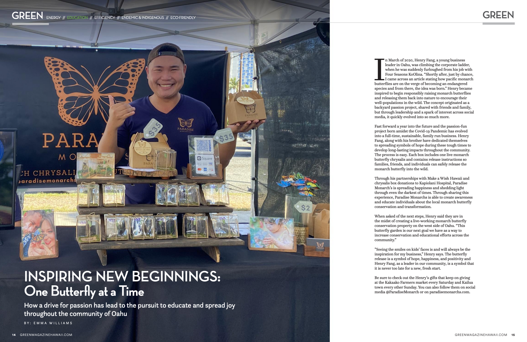 Paradise monarchs featuring Henry Fang, owner inside Hawaii green magazine. Inspiring new beginnings: one butterfly at a time. 