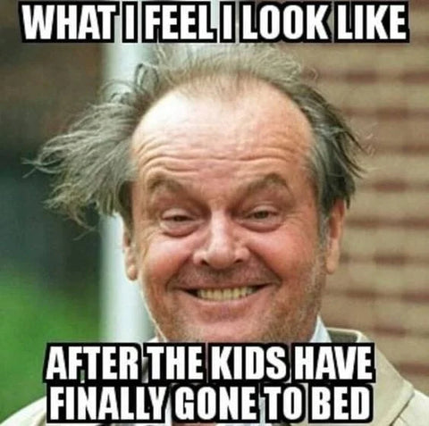 what I feel like after my kids have finally gone to bed