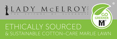 Lady McElroy's logo for Ethically Sourced and Sustainable Cotton.