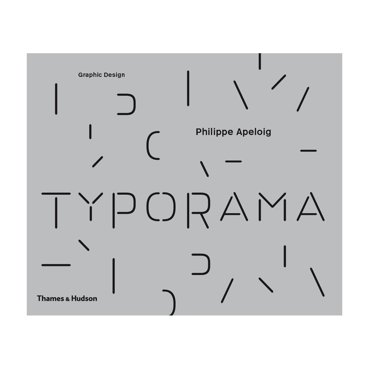 Typorama: The Graphic Work of Philippe Apeloig – Design Museum Shop