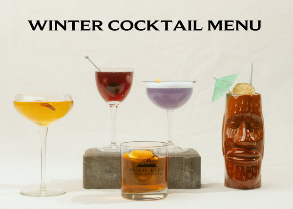 Wild Life Distillery Winter Cocktail Menu