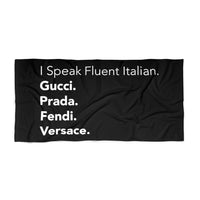 I speak fluent Italian beach towel – Game Face Team Shop