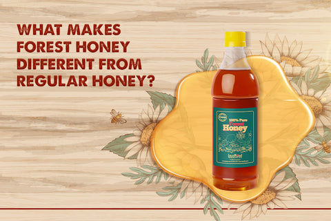 WHAT MAKES FOREST HONEY DIFFERENT FROM REGULAR HONEY?