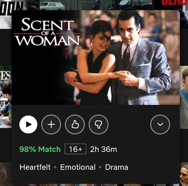 app ux: Screenshot of of Netflix movie suggestion, Scent of a Woman, with a 98% match probability.