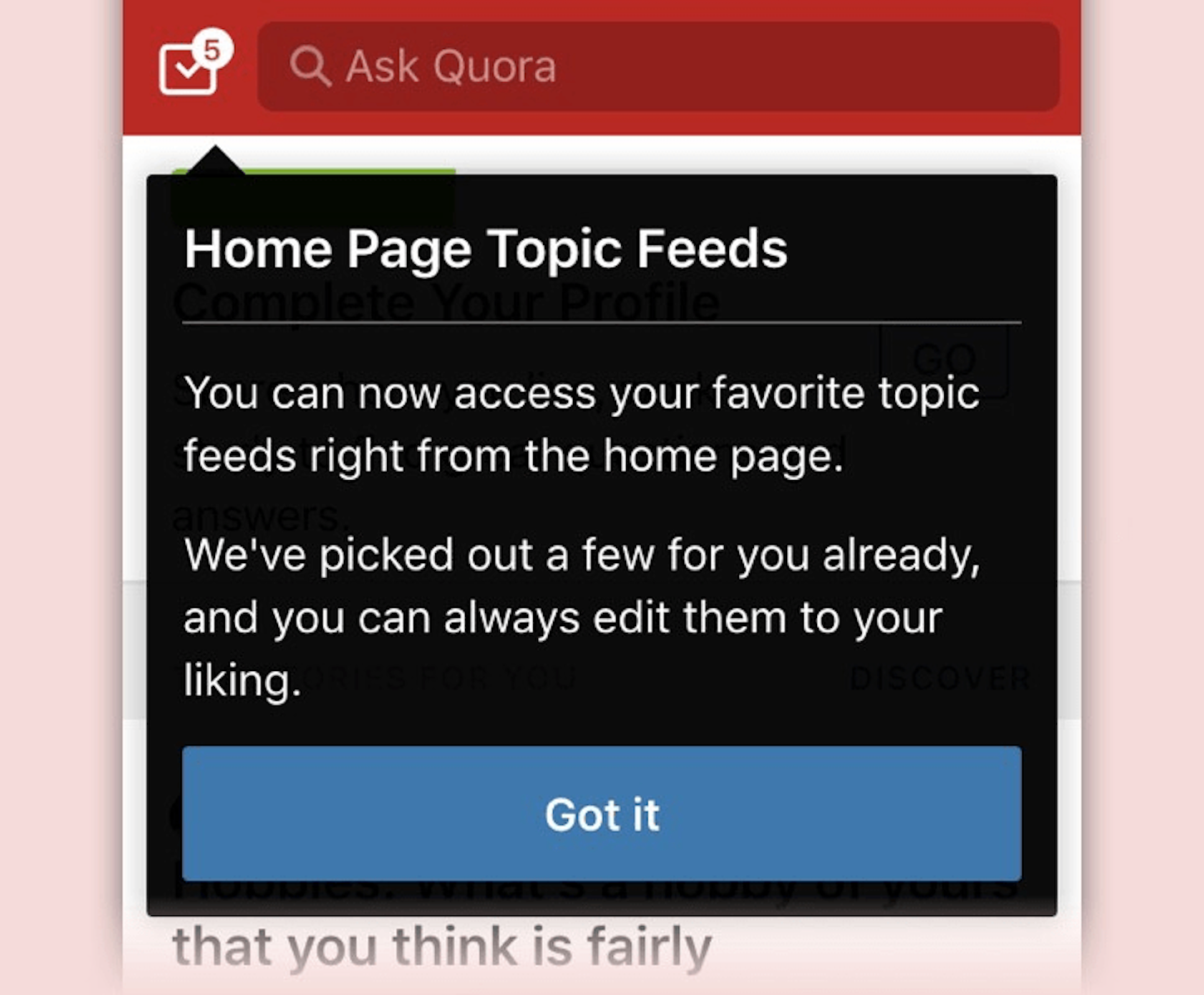 microcopy: screenshot of an update to Quora's home page topic feeds that informs the user of changes