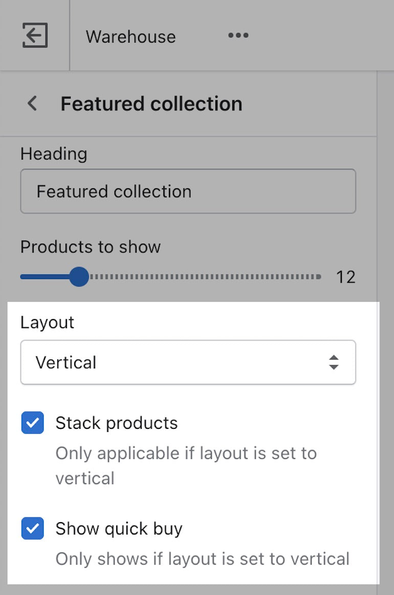 A screenshot of the backend of the warehouse theme, with the "layout" options highlighted to select a vertical layout with check boxes to stack products or show quick buy. 
