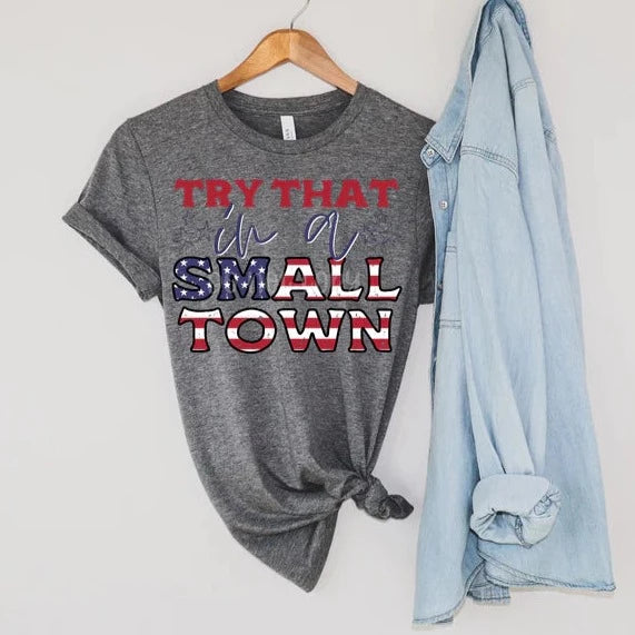 Try that in a small town