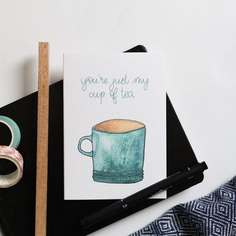 You’re just my cup of tea Valentine’s Day card
