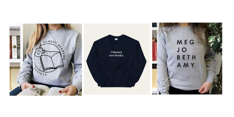 Bookish sweatshirts