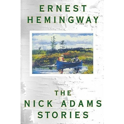 The Nick Adams Stories