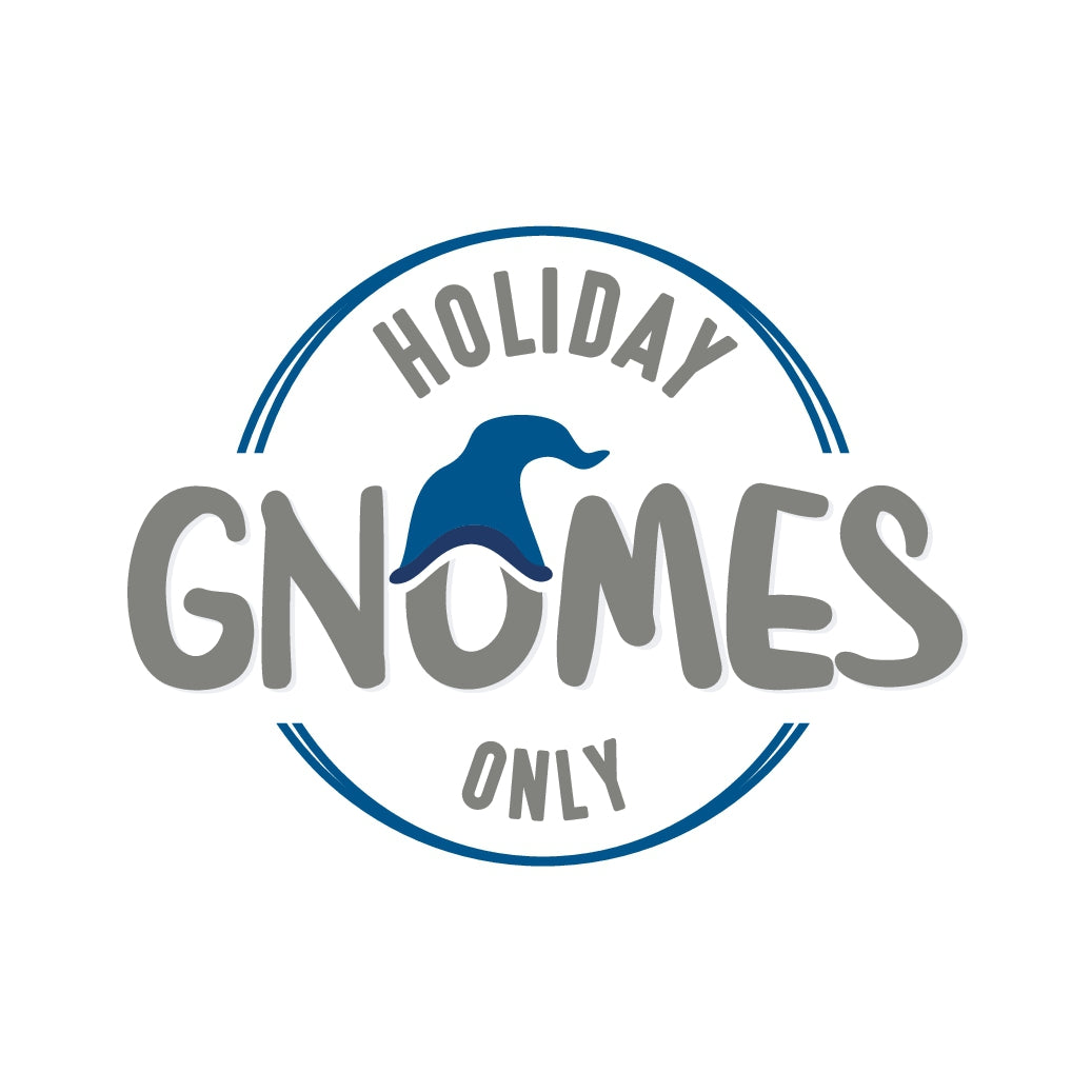 Holiday Gnomes Only
