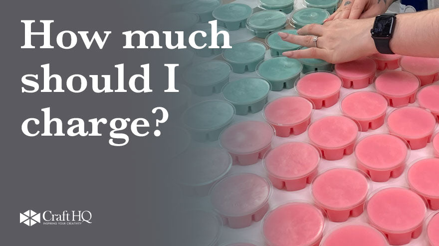 How much should I charge for my wax melts?
