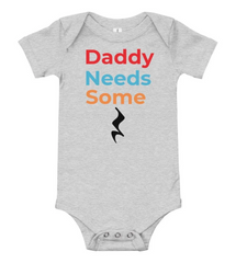 Dady Needs Some Rest Baby Outfit