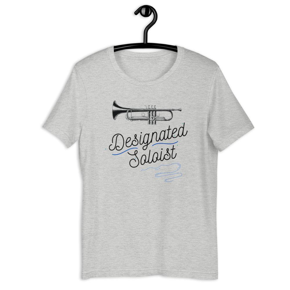 Designated Trumpet Soloist T-Shirt - Music Gifts Depot