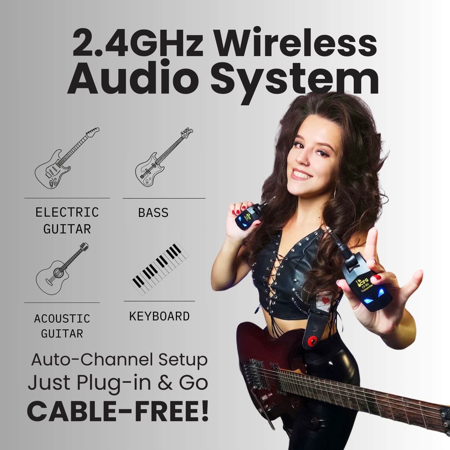 A woman with long, curly hair is smiling and holding two CFG 2.4GHz wireless audio system units, one in each hand. She's wearing a leather-look sleeveless top and playing a dark red electric bass guitar. The background is grey with illustrations of an electric guitar, acoustic guitar, bass, and keyboard, accompanied by text highlighting the system's compatibility with these instruments. Features such as 'Auto-Channel Setup' and 'Just Plug-in & Go' are emphasized along with the promise of a 'CABLE-FREE' experience.