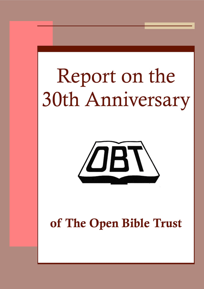 2014 Report on the 30th Anniversary of the Open Bible Trust Celebration