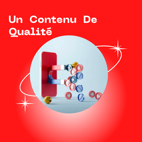 augmenter la portée des réseaux sociaux _ Un Contenu De Qualité