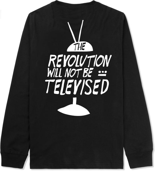 The Revolution Will Not Be Televised Long Sleeve Front Back Print 101 Apparel