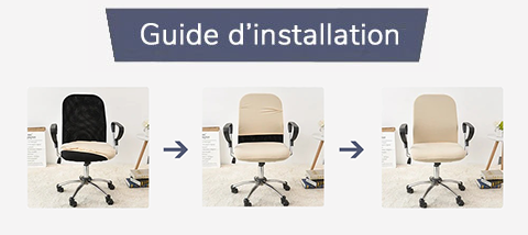 Guide d'installation Housse de Chaise de Bureau | Housse Moderne