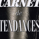 CARNET DE TENDANCES - January 2009