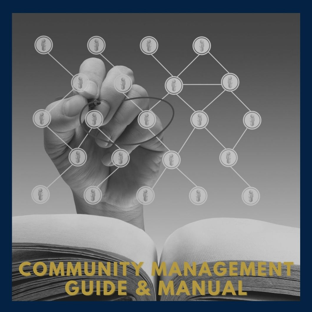 Custom Community Management Strategy, Guide, Manual and Training