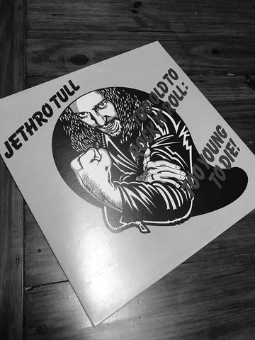 Jethro Tull: Too Old to Rock N’ Roll: Too Young to Die