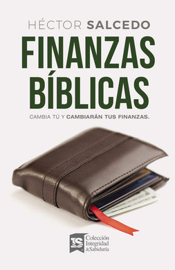 Finanzas Bíblicas | Héctor Salcedo | Editorial Vida