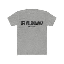 Load image into Gallery viewer, Celebrate Life - Men&#39;s Cotton Crew Tee
