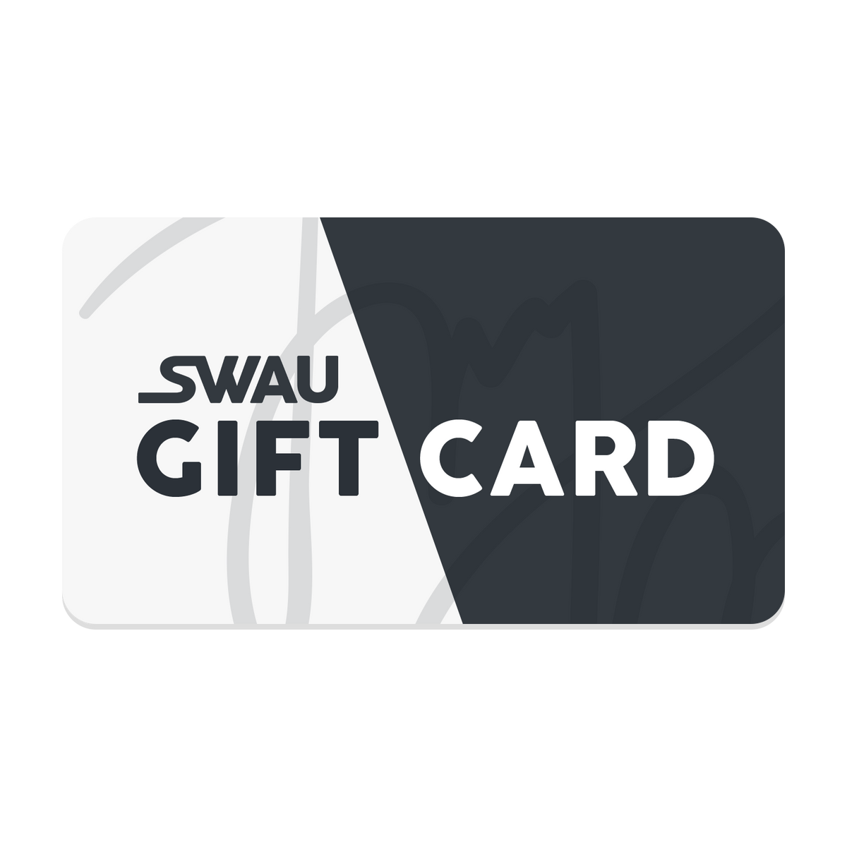 SWAU Gift Card | SWAU