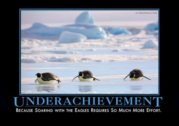 Underachievement - Despair, Inc.