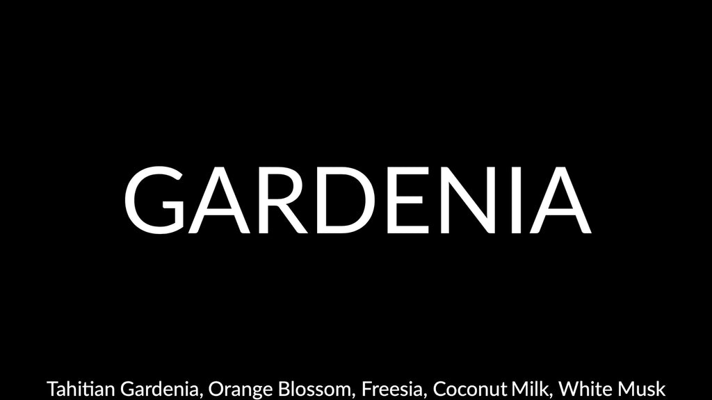 Gardenia-Tahitian-Gardenia-Orange-Blossom-Freesia-Coconut-Milk-white-Musk