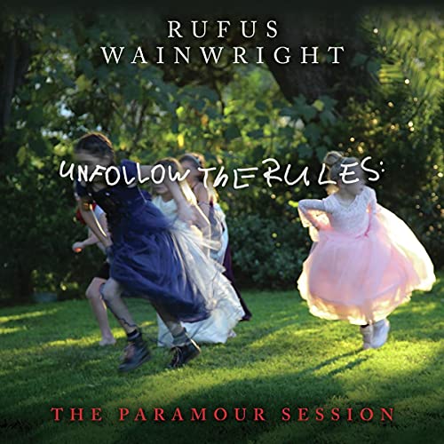 Rufus Wainwright Unfollow the Rules (The Paramour Session) - Vinyl