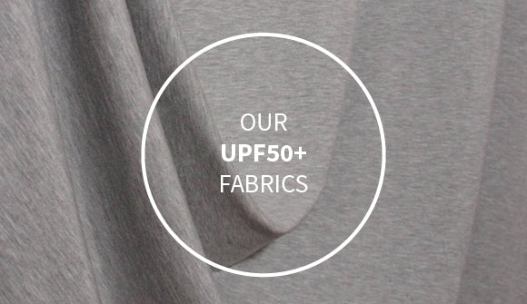 Our UPF50+ Fabrics