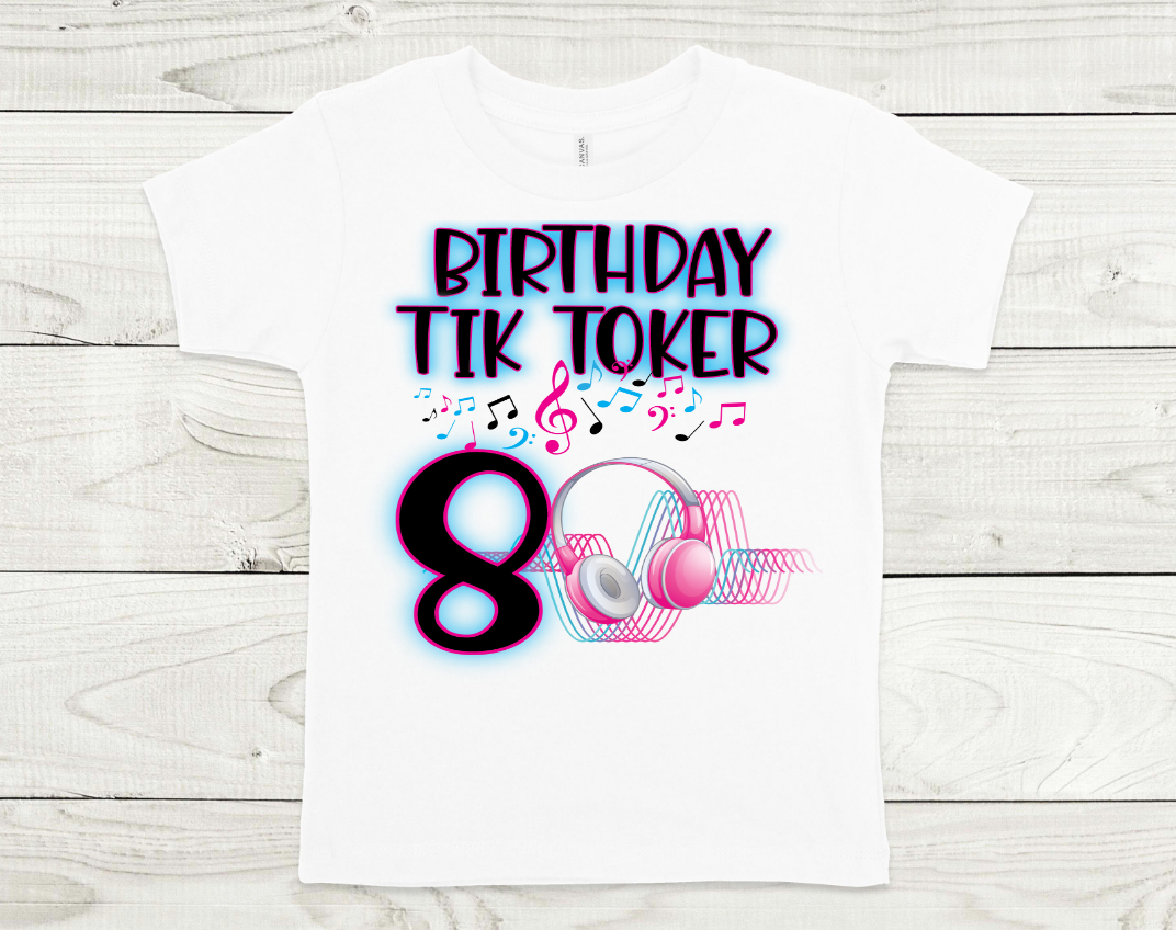 TikTok Birthday Shirt – Design Sisters and Blanks