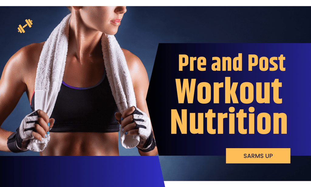 Pre and Post Workout Nutrition
