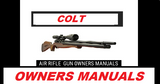 Colt Air Rifle Gun Owners Manuals  Exploded Diagrams Service Maintenance And Repair
