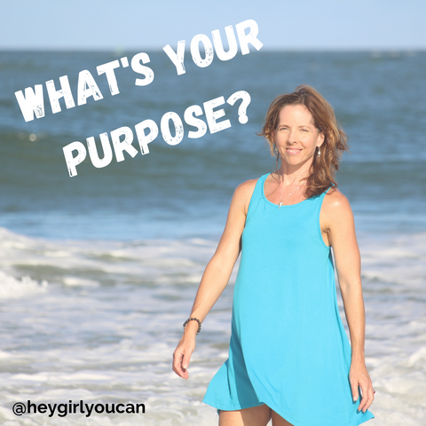 What is your Purpose Hey Girl You Can Blog 