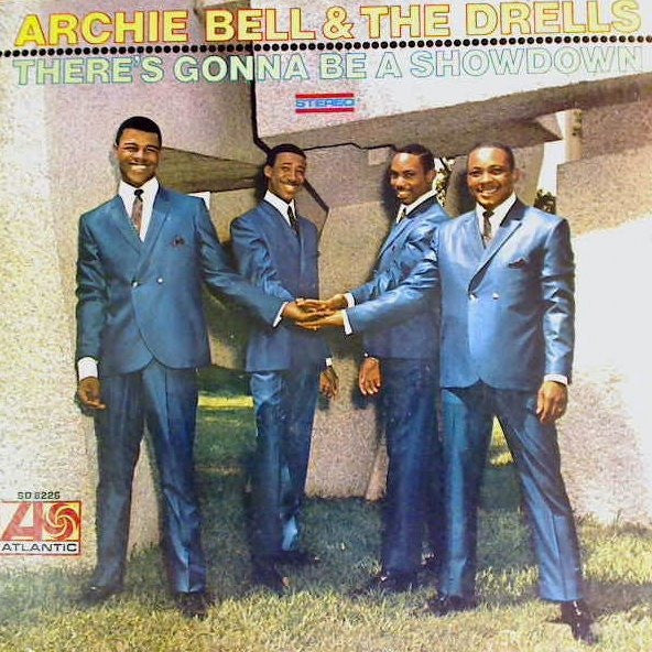 Archie Bell & The Drells : There's Gonna Be A Showdown (LP, Album)
