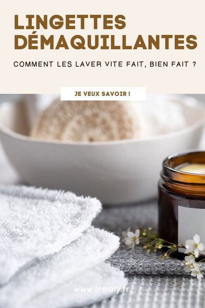 Comment laver vos lingettes démaquillantes simplement – Le Moly