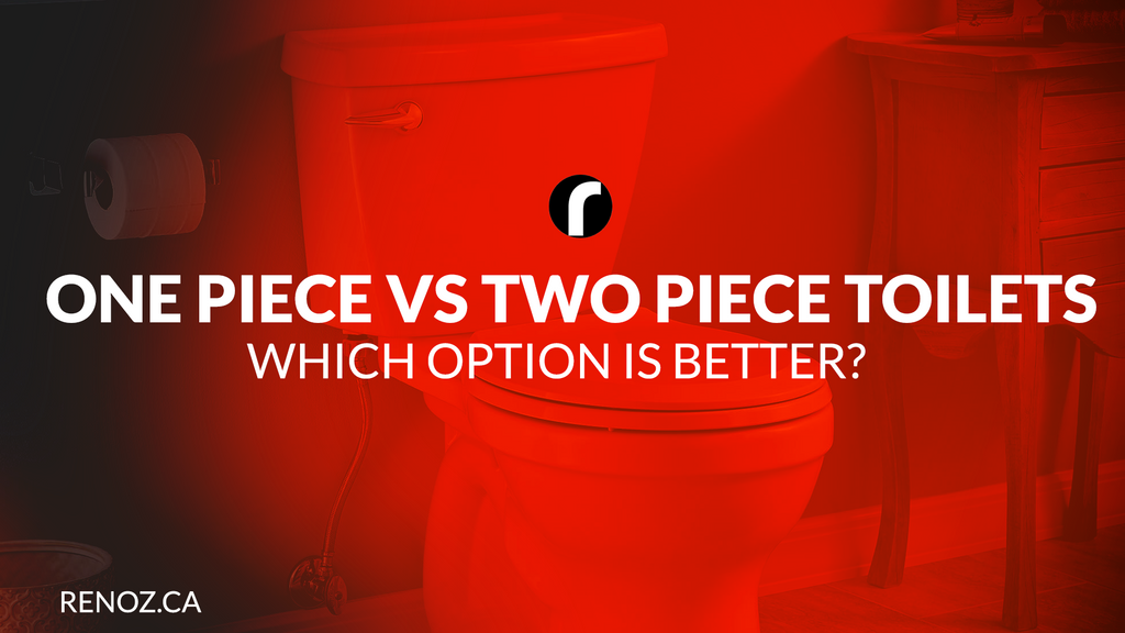 WHICH IS BETTER ONE OR TWO PIECE TOILETS?