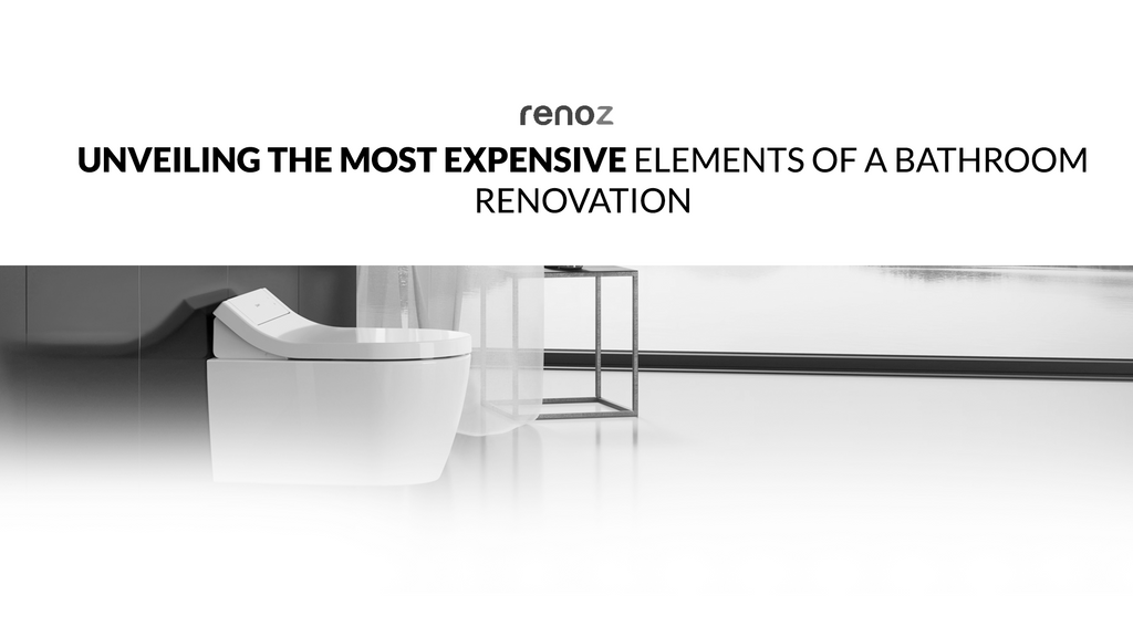 What are the most expensive elements of a bathroom renovation