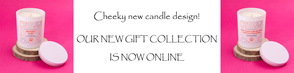 New soy wax fun and cheeky candles
