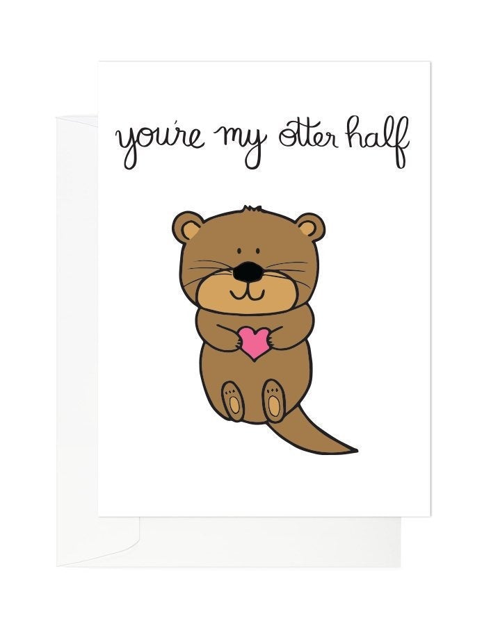 You Re My Otter Half Love Card — San José Made