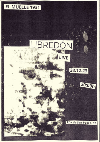 EL MUELLE 1931 presenta... LIBREDÓN (live)