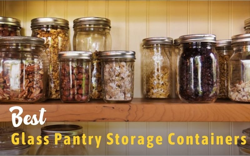 12 Best Glass Pantry Storage Containers In 2023: Reviews & Buying Guid –  kitch-science