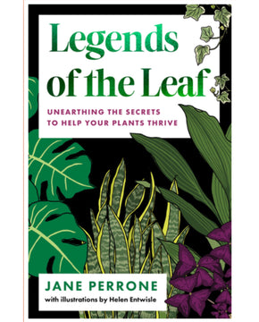 Legends of the Leaf by Jane Perrone