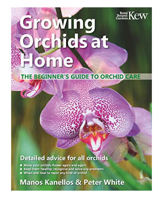 Growing Orchids at Home by Manos Kanellos & Peter White Image 1